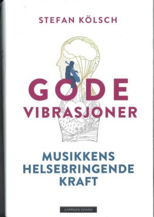 bokomslag gode vibrasjoner, musikjkens helbredende kraft