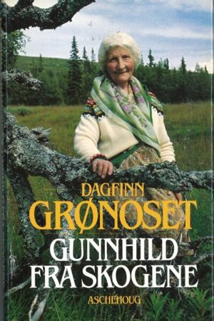 bokomslag gunnhild fra skogene, dagfinn groenoset