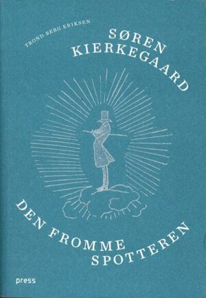 bokforside soeren kierkegaard, den fromme spotteren