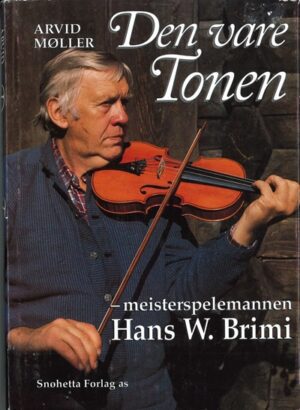 bokforside Den vare tonen,meisterspellemannen Hans W.Brimi