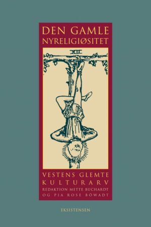 bokforside den gamle nyreligioesitet, vestens glemye kulturarv