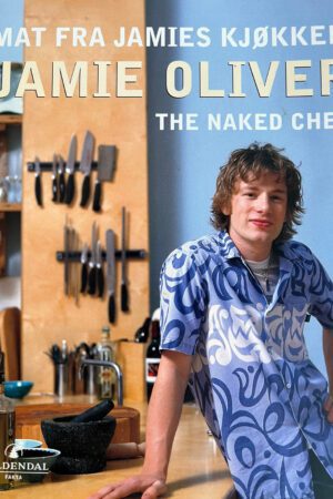 bokomslag mat fra Jamies kjøkken - The naked chef - Jamie Oliver