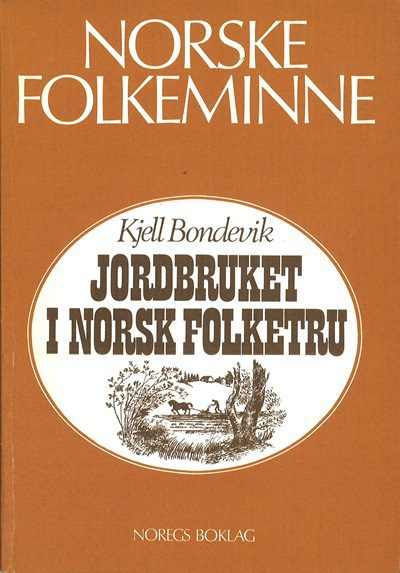 bokforside norsk folkeminne, jordbruket i norsk folkeminne