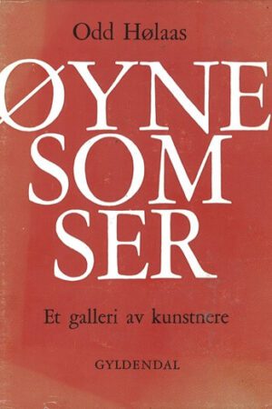 bokomslag oyne som ser, odd hoelaas, et galler i av kunstnere