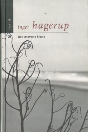 bokforside det tatoverte hjerte, inger hagerup