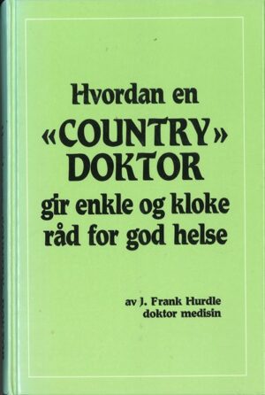 bokforside hvordan en country doktor gir enkle og kloke raad