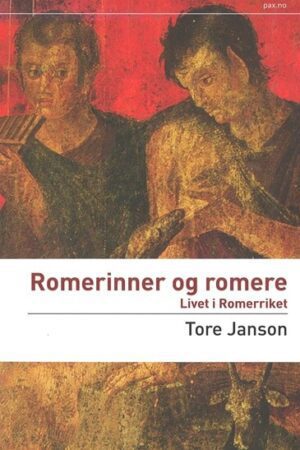 romerinner og romere, livet i romerriket