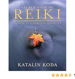 bokforside sacred path of reiki, katalin koda