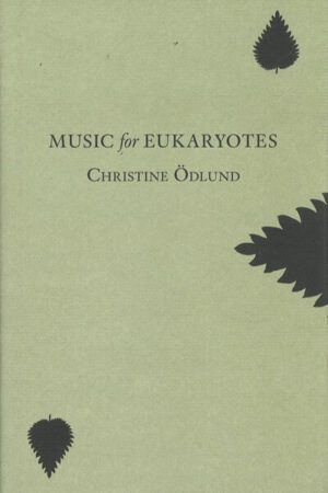 Bokomslag Music for Eukaryotes, Christine Odlund