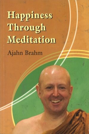 bokforside Happiness through meditation, ajahn brahm