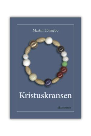 bokomslag Kristuskransen-Martin-Lonnebo