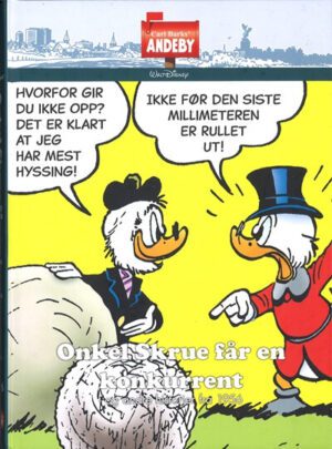 bokforside carl barks andeby, onkel skrue faar en konkurrrent