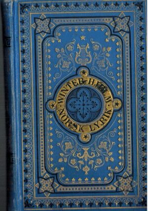 bokforside norsk lyrik efter 1814 i udvalg , kristiania 1891