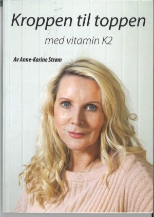 bokforside kroppen til toppen med vitamin k2