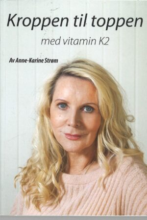 bokforside kroppen til toppen med vitamin k2