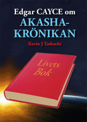Edgar Cayce om Akashakrönikan