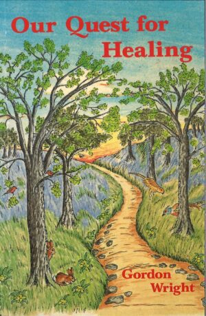 bokomslag Our Quest for Healing, Gordon Wright