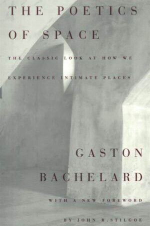 bokforside the poetic of space, gaston bachelord