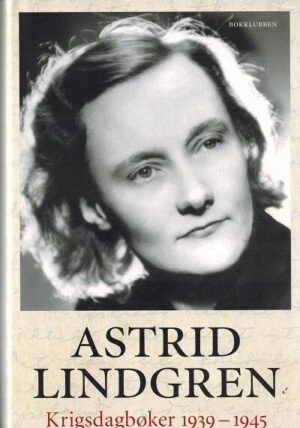 bokforside,Astrid Lindgren, Krigsdagbøker 1939-1945