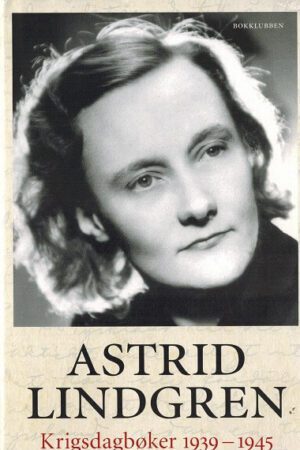 bokforside,Astrid Lindgren, Krigsdagbøker 1939-1945