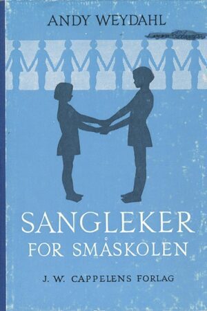 bokforside Sangleker for småskolen, Andy Weydahl