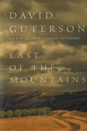 Bokforside East of the Mountains,David Guterson