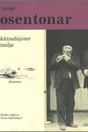 Fosentonar, Bjørn Aksdal
