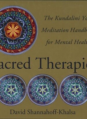 bokforside Sacred Therapies,David Shannanoff-Khalsa