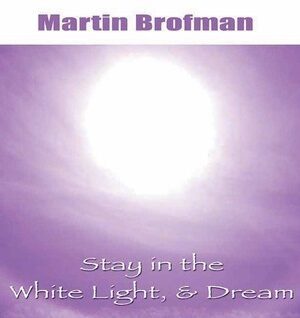 bokforside Stay in the White Light, & Dream CD