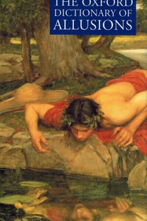 bokomslag The Oxford dictionary of Allusions