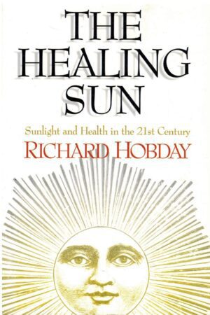 bokomslag The healing Sun, Richard Hobday