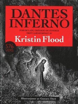 bokforside Dantes Inferno, for de late,grådige og syndige, Kristin Flood
