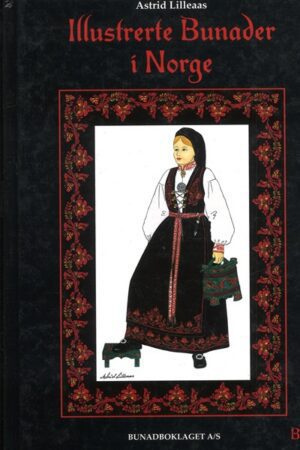 bokforside Illustrerte bunader i Norge, Astrid Lilleaas