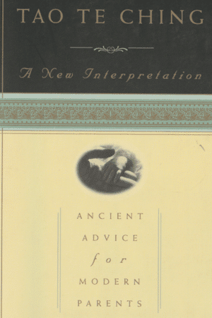bokforside, The Parent's Tao Te Ching, William Martin