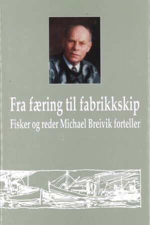 Bokforside Fra færing til fabrikkskip