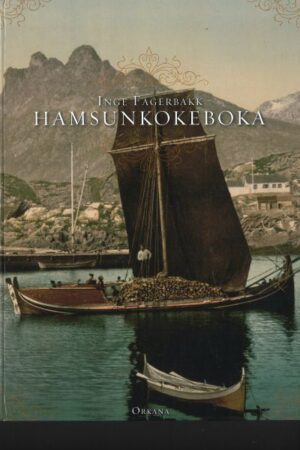 bokforside Hamsunkokeboka, Inge Fagerbakk