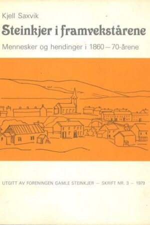 bokforside Steinkjer i framvekstårene,Kjell Saxvik