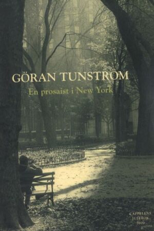 bokforside, En prosaist i New York, Göran Tunström