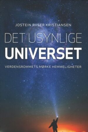 bokforside, Det usynlige universet, Jostein Riiser Kristiansen