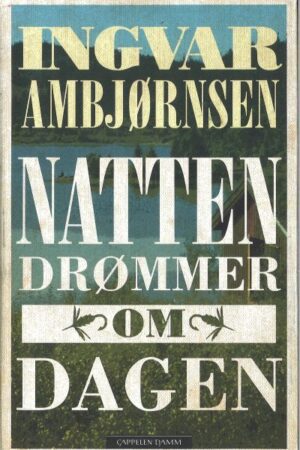 bokforside, Natten drømmer om dagen, Ingvar Ambjørnsen
