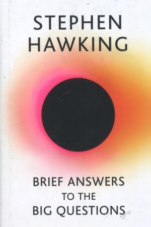 bokforside, Brief answers to the Big Questions, Stephen Hawking