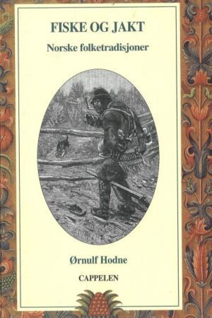 bokforside, Fiske og jakt, Ørnulf Hodne