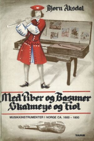 bokforside, Med Piber og Basuner Skalmeye og Fiol, Bjørn Aksdal