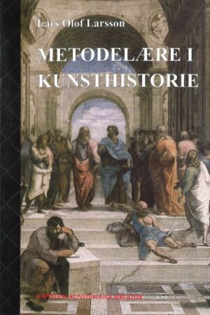 bokforside, Metodelære i kunsthistorie, Lars Olof Larsson