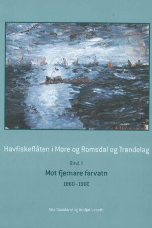 bokforside, Havfiskeflåten i Møre og Romsdal og Trøndelag, bind 1