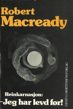 bokomslag, Reinkarnasjon - Jeg har levd før, Robert Macready