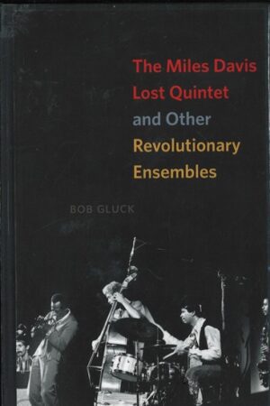 Bokforside The Miles Davis Lost Quintet