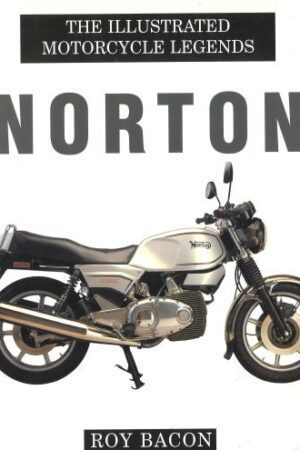 bokforside, The Illustrated Motorcycle Legends,Norton, Roy Bacon